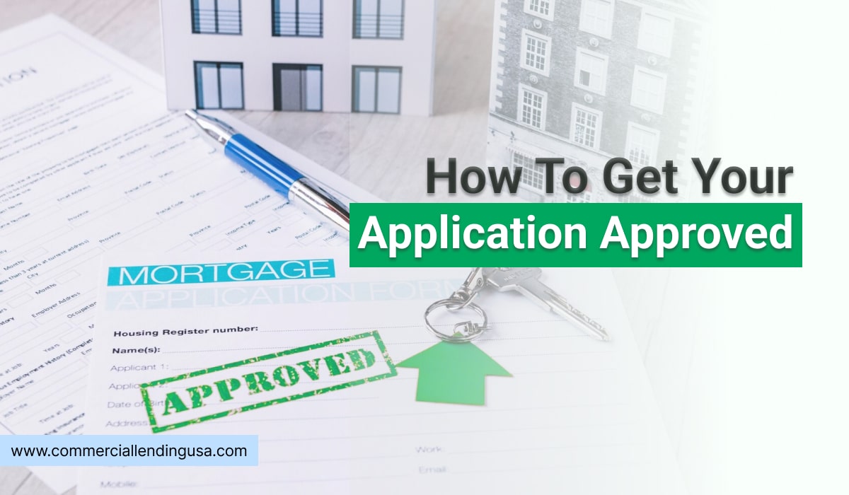 How to get your application approved